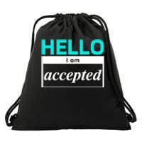 I Am Accepted Drawstring Bag