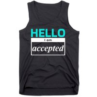 I Am Accepted Tank Top