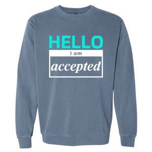 I Am Accepted Garment-Dyed Sweatshirt