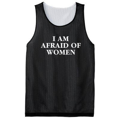 I Am Afraid Of Women Women Empowerment Mesh Reversible Basketball Jersey Tank