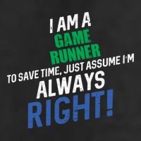 I Am A Game Runner To Save Time IM Always Right Gift Microfiber Hand Towel
