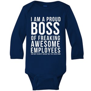 I Am A Proud Boss Of Freaking Awesome Employees Funny Gift Baby Long Sleeve Bodysuit