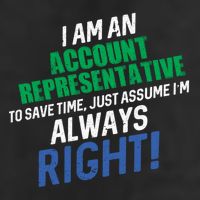 I Am An Account Representative To Save Time IM Always Right Gift 7 Panel Mesh Trucker Snapback Hat