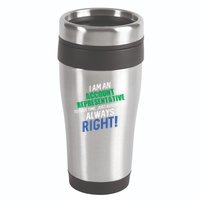 I Am An Account Representative To Save Time IM Always Right Gift 16oz Travel Tumbler