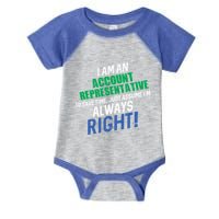 I Am An Account Representative To Save Time IM Always Right Gift Infant Baby Jersey Bodysuit