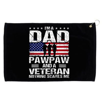 I Am A Dad A Pawpaw And A Veteran Grommeted Golf Towel