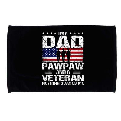 I Am A Dad A Pawpaw And A Veteran Microfiber Hand Towel