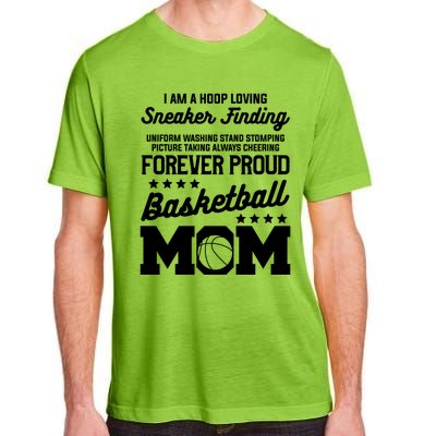 I Am A Hoop Loving Sneaker Finding Basketball Mom Mother Gift Adult ChromaSoft Performance T-Shirt