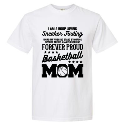 I Am A Hoop Loving Sneaker Finding Basketball Mom Mother Gift Garment-Dyed Heavyweight T-Shirt