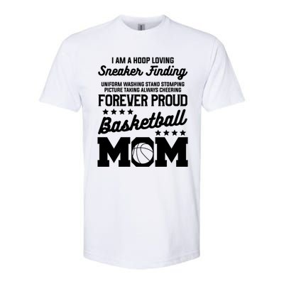 I Am A Hoop Loving Sneaker Finding Basketball Mom Mother Gift Softstyle® CVC T-Shirt