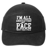 IM All About That Pace Funny Running Marathon Runner 7-Panel Snapback Hat