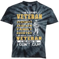 I Am A Grumpy Veteran Proud To Be Veteran Kids Tie-Dye T-Shirt