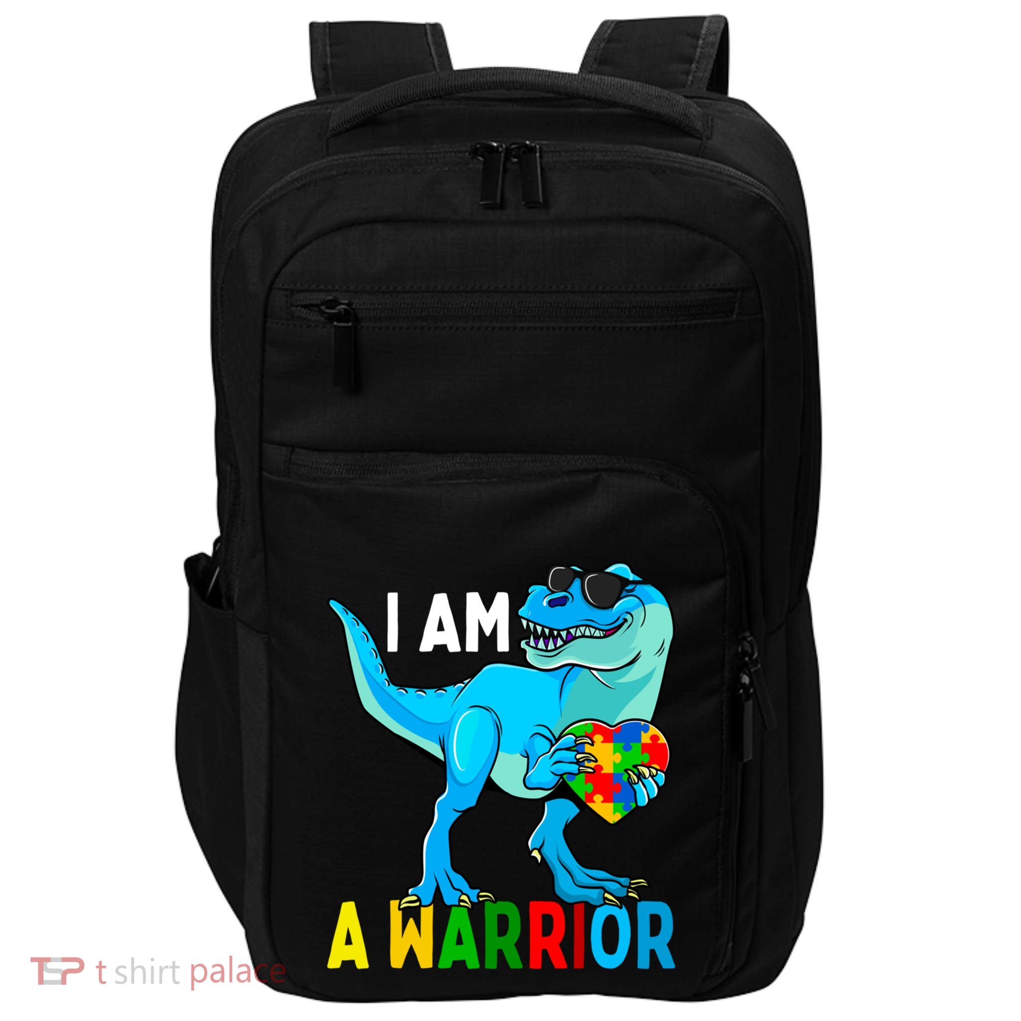 I Am A Warrior Autism Family Dinosaur Autism Awareness Gift Impact Tech Backpack
