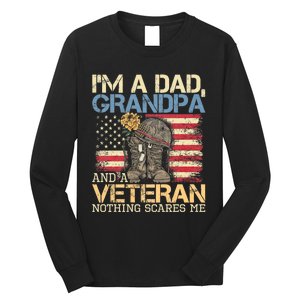 I Am A Dad Grandpa And A Veteran Nothing Scares Me Long Sleeve Shirt