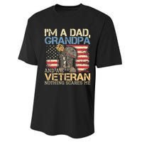 I Am A Dad Grandpa And A Veteran Nothing Scares Me Performance Sprint T-Shirt