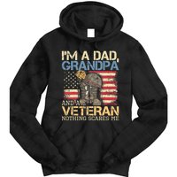 I Am A Dad Grandpa And A Veteran Nothing Scares Me Tie Dye Hoodie