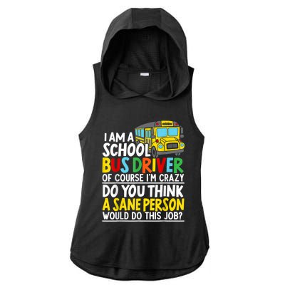 I Am A School Bus Driver Student Delivery Specialist Ladies PosiCharge Tri-Blend Wicking Draft Hoodie Tank