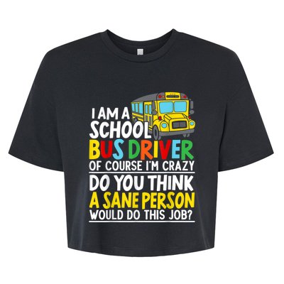 I Am A School Bus Driver Student Delivery Specialist Bella+Canvas Jersey Crop Tee