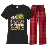 I Am A School Bus Driver Student Delivery Specialist Women's Flannel Pajama Set