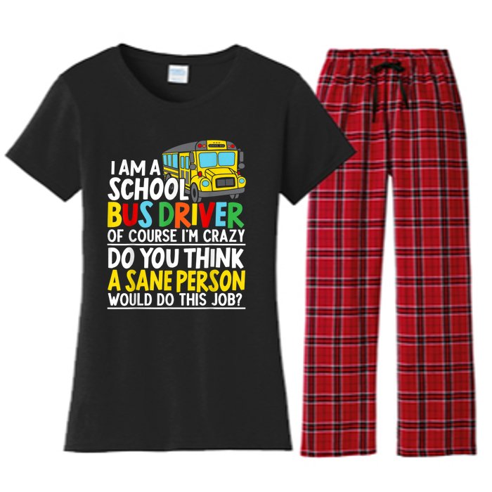 I Am A School Bus Driver Student Delivery Specialist Women's Flannel Pajama Set