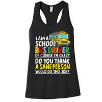 I Am A School Bus Driver Student Delivery Specialist Women's Racerback Tank