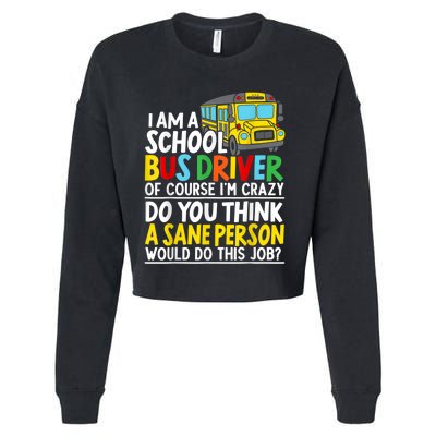 I Am A School Bus Driver Student Delivery Specialist Cropped Pullover Crew