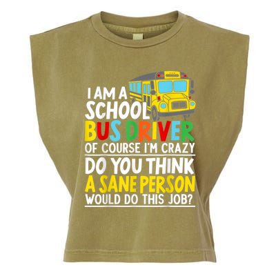 I Am A School Bus Driver Student Delivery Specialist Garment-Dyed Women's Muscle Tee