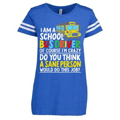 I Am A School Bus Driver Student Delivery Specialist Enza Ladies Jersey Football T-Shirt