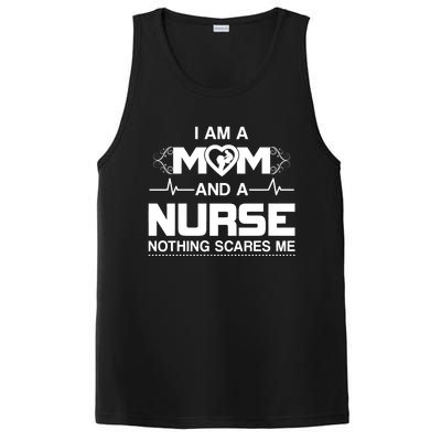 I Am A Mom And A Nurse Nothing Scares Me Funny Nurse PosiCharge Competitor Tank