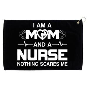 I Am A Mom And A Nurse Nothing Scares Me Funny Nurse Grommeted Golf Towel