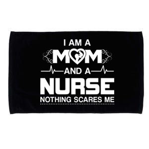 I Am A Mom And A Nurse Nothing Scares Me Funny Nurse Microfiber Hand Towel