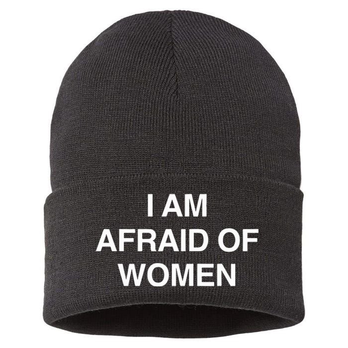 I Am Afraid Of Women Sustainable Knit Beanie