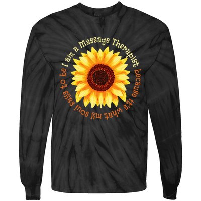 I Am A Massage Therapist Massage Therapy Masseuse Massager Tie-Dye Long Sleeve Shirt