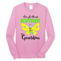 I Am A Proud Autism Grandma Long Sleeve Shirt