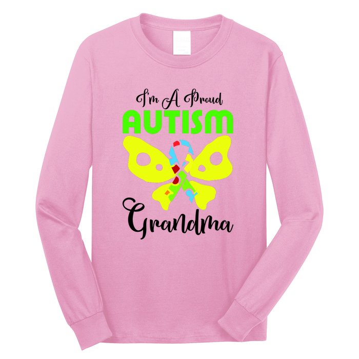 I Am A Proud Autism Grandma Long Sleeve Shirt