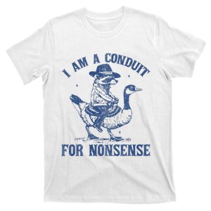 I Am A Conduit For Nonsense Funny Cowboy Raccoon Meme T-Shirt