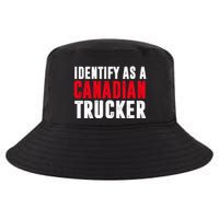 Identify As A Canadian Trucker Cool Comfort Performance Bucket Hat