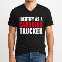 Identify As A Canadian Trucker V-Neck T-Shirt