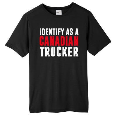 Identify As A Canadian Trucker Tall Fusion ChromaSoft Performance T-Shirt