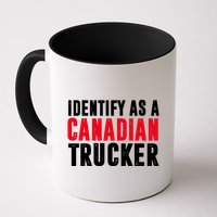 Identify As A Canadian Trucker Mug