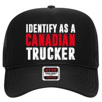 Identify As A Canadian Trucker Trucker Hat