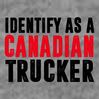 Identify As A Canadian Trucker T-Shirt