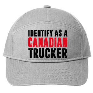 Identify As A Canadian Trucker 7-Panel Snapback Hat