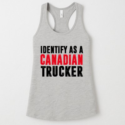 Identify As A Canadian Trucker Womens Tank Top