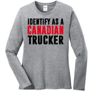 Identify As A Canadian Trucker Ladies Long Sleeve Shirt