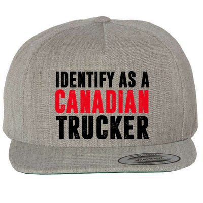 Identify As A Canadian Trucker Wool Snapback Cap