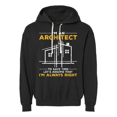 Im An Architect Architecture Funny Architect Garment-Dyed Fleece Hoodie