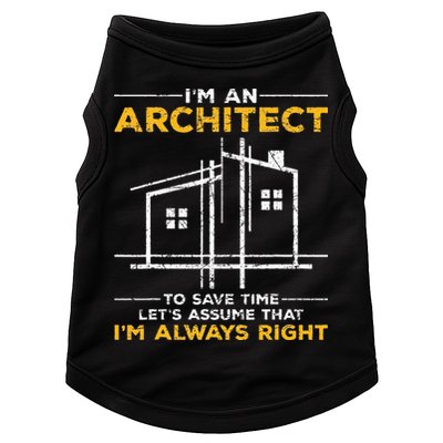 Im An Architect Architecture Funny Architect Doggie Tank