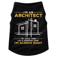 Im An Architect Architecture Funny Architect Doggie Tank