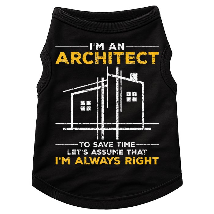 Im An Architect Architecture Funny Architect Doggie Tank